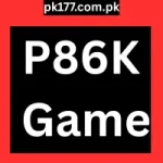 P86K Game